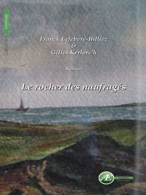 cover image of Le rocher des naufragés